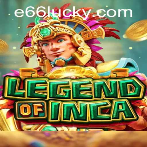 LegendofInca: A Deep Dive into the Mystical World of Adventure