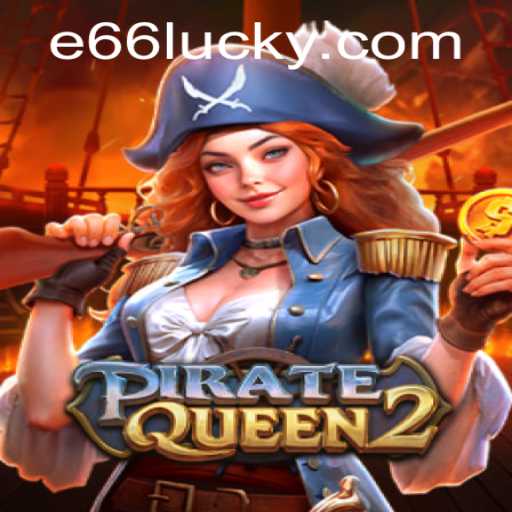 PirateQueen2: Discover the Thrills of the High Seas