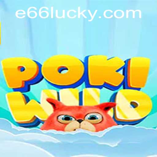 Exploring the World of PokiWild and the e66 PH Login