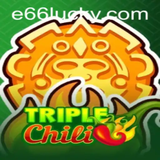 Exploring TripleChili: A Comprehensive Guide to the Game and E66 PH Login
